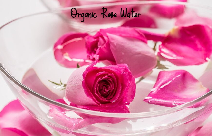 Benefits of Organic Rose Water for Skin